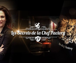Les secrets de la Chef Factory