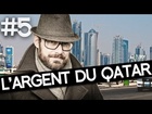 L'agence (la vraie) - l'argent du qatar