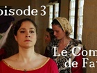 Le Comte de Fay - Episode 3