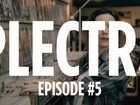 Plectre - Episode 5