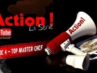 Action ! - top master chef