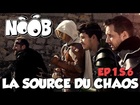 Noob - la source du chaos