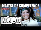 Noob - Le maitre des compétences