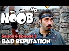 Noob - Bad reputation