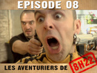 Les aventuriers de 8h22 - Episode 08