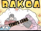 BAKOA - Temps long [bob l'éponge]