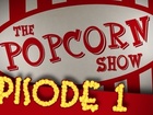The Popcorn Show - ben