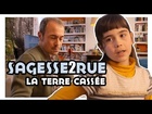 Sagesse2rue - La terre cassée